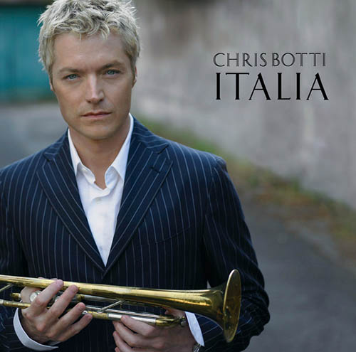 Chris Botti, Caruso, Trumpet Transcription