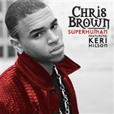 Download Chris Brown feat. Keri Hilson Superhuman sheet music and printable PDF music notes