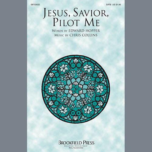 Chris Collins, Jesus, Savior, Pilot Me, SATB