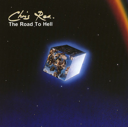 Chris Rea, The Road To Hell, Lyrics & Chords