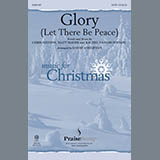 Download Chris Stevens, Matt Maher & Rachel Popadic Glory (Let There Be Peace) (arr. David Angerman) sheet music and printable PDF music notes
