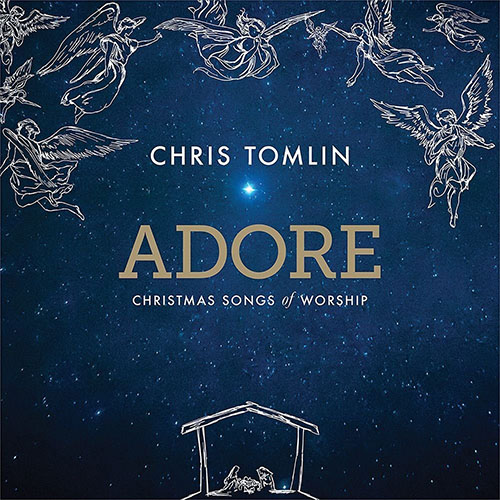 Chris Tomlin, Adore, Piano, Vocal & Guitar (Right-Hand Melody)