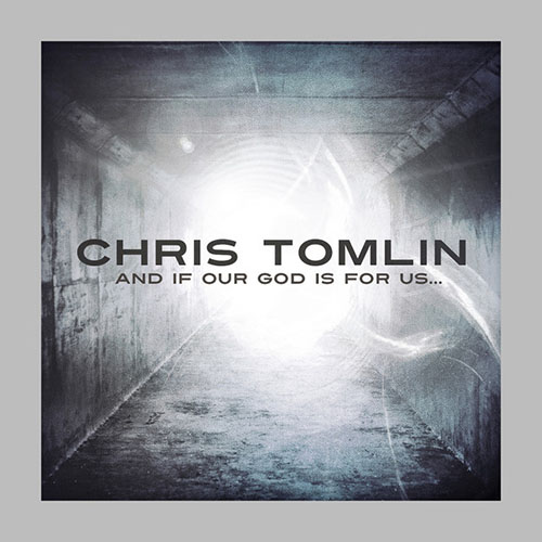 Chris Tomlin, All To Us, Piano, Vocal & Guitar (Right-Hand Melody)
