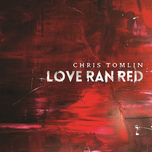 Chris Tomlin, At The Cross (Love Ran Red), Piano