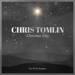Chris Tomlin, Christmas Day (feat. We The Kingdom), Piano, Vocal & Guitar (Right-Hand Melody)