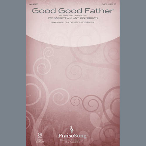 David Angerman, Good Good Father, SATB