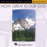 Download Chris Tomlin How Great Is Our God (arr. Phillip Keveren) sheet music and printable PDF music notes