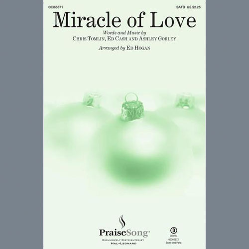 Chris Tomlin, Miracle Of Love (arr. Ed Hogan), SATB Choir