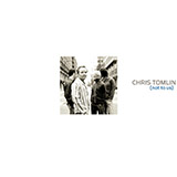 Download Chris Tomlin Unchanging sheet music and printable PDF music notes