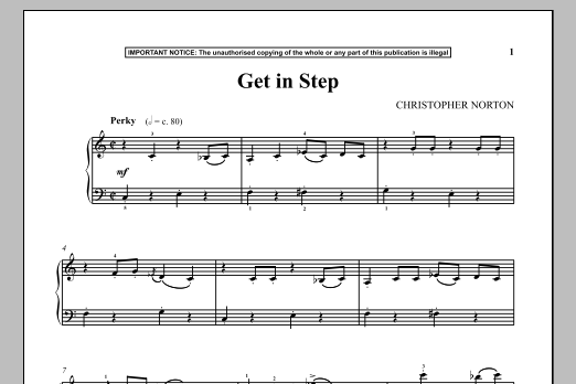 Christopher Norton Get In Step Sheet Music Notes & Chords for Piano - Download or Print PDF Christopher Norton Get In Step Sheet Music Notes & Chords for Piano - Download or Print PDF