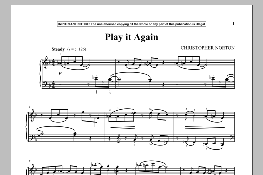 Christopher Norton Play It Again Sheet Music Notes & Chords for Piano - Download or Print PDF Christopher Norton Play It Again Sheet Music Notes & Chords for Piano - Download or Print PDF