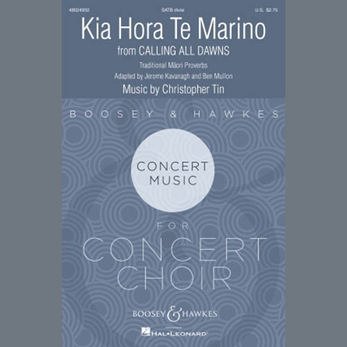 Christopher Tin, Kia Hora Te Marino, Choir