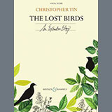Download Christopher Tin The Lost Birds sheet music and printable PDF music notes