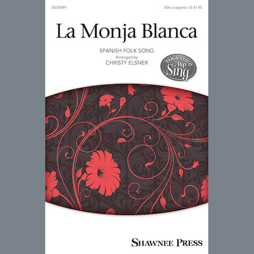 Spanish Folksong, La Monja Blanca (arr. Christy Elsner), SSA