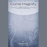 Download Christy Nockels Come Magnify (SSA/SAT) (arr. David Angerman) sheet music and printable PDF music notes
