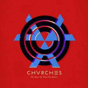 Chvrches, The Mother We Share, Lyrics & Chords