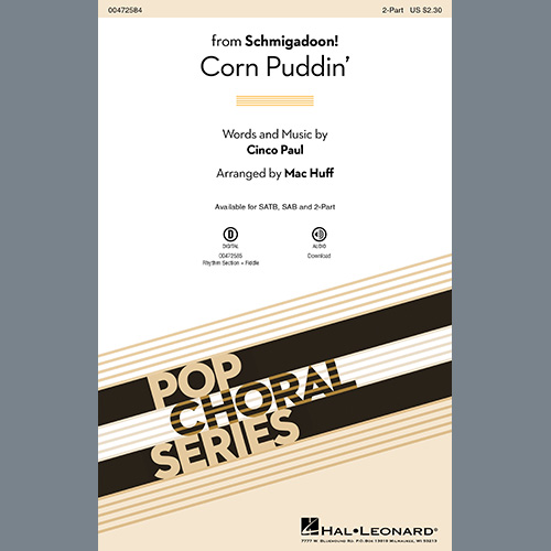 Cinco Paul, Corn Puddin' (from Schmigadoon!) (arr. Mac Huff), 2-Part Choir