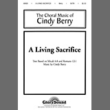 Download Cindy Berry A Living Sacrifice sheet music and printable PDF music notes