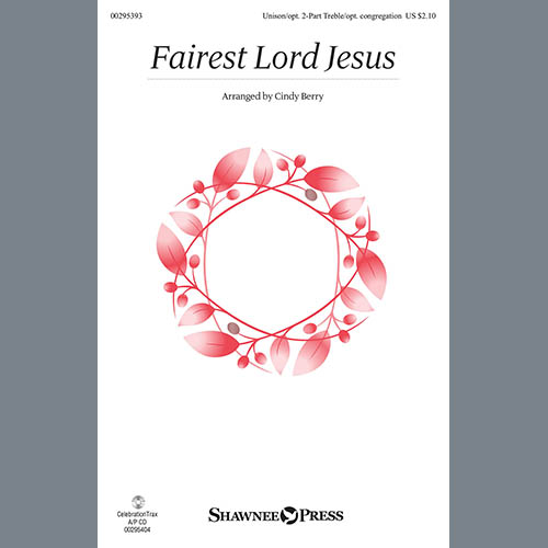 Cindy Berry, Fairest Lord Jesus, Unison Choir