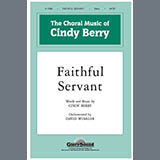 Download Cindy Berry Faithful Servant (arr. David Winkler) sheet music and printable PDF music notes