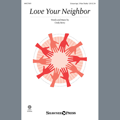Cindy Berry, Love Your Neighbor, Choir