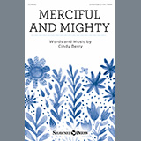 Download Cindy Berry Merciful And Mighty sheet music and printable PDF music notes