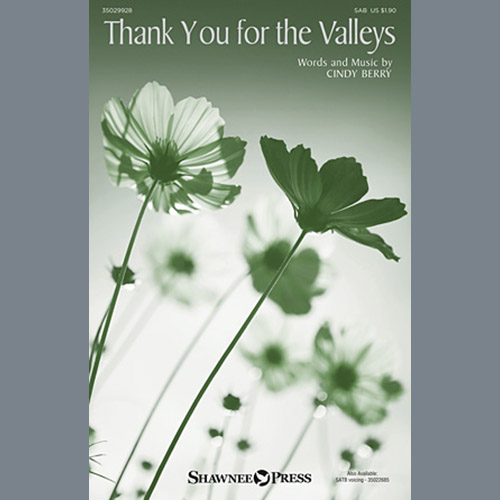 Cindy Berry, Thank You For The Valleys, SATB Choir