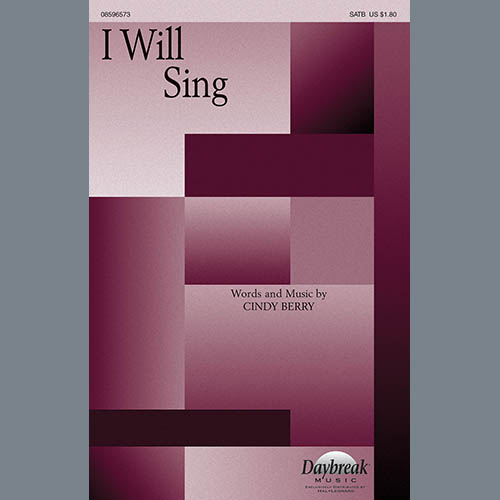 Cindy Berry, I Will Sing, SATB