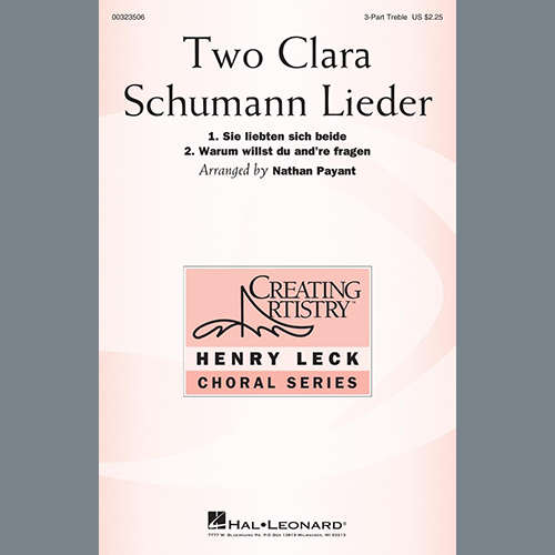 Clara Schumann, Two Clara Schumann Lieder (arr. Nathan Payant), SSA Choir