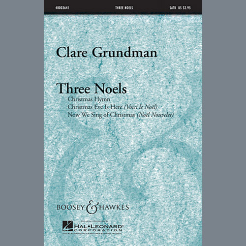 Clare Grundman, Three Noels, SAB
