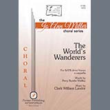 Download Clark William Lawlor The World's Wanderers sheet music and printable PDF music notes