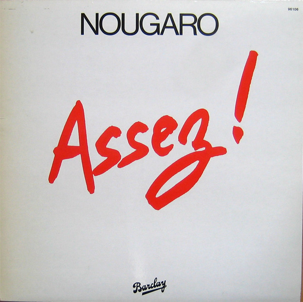Claude Nougaro, Assez, Piano & Vocal