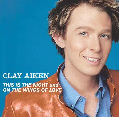 Clay Aiken, This Is The Night, Easy Guitar Tab