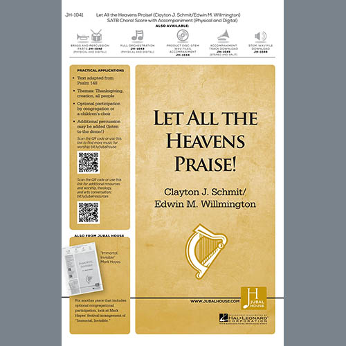 Clayton J. Schmit & Edwin M. Willmington, Let All The Heavens Praise!, SATB Choir
