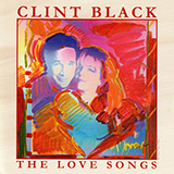 Download Clint Black When I Said I Do sheet music and printable PDF music notes