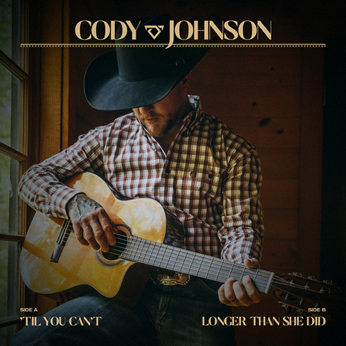 Cody Johnson, 'Til You Can't, Piano, Vocal & Guitar Chords (Right-Hand Melody)