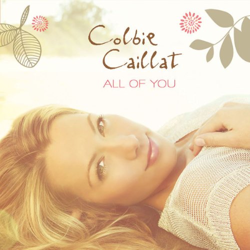 Colbie Caillat, All Of You, Piano, Vocal & Guitar (Right-Hand Melody)