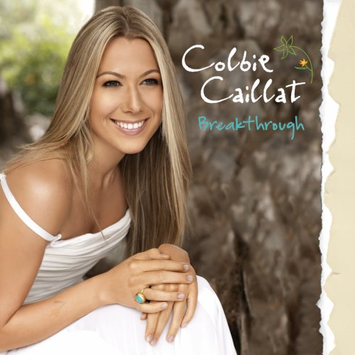 Colbie Caillat, Break Through, Piano, Vocal & Guitar (Right-Hand Melody)