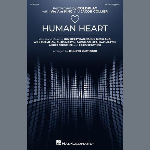 Coldplay, We Are KING, and Jacob Collier, Human Heart (arr. Jennifer Lucy Cook), SATB Choir