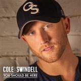 Download Cole Swindell You Should Be Here sheet music and printable PDF music notes