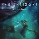 Download Colton Dixon Through All Of It sheet music and printable PDF music notes