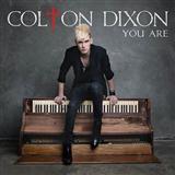 Download Colton Dixon You Are sheet music and printable PDF music notes