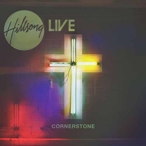 Hillsong Live Hillsong Live, Cornerstone, Easy Guitar