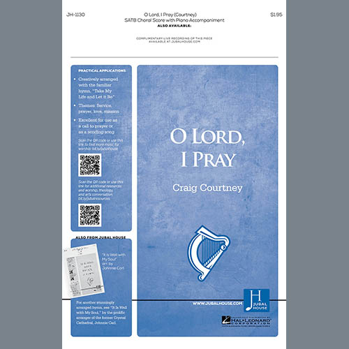 Craig Courtney, O Lord, I Pray, SATB Choir