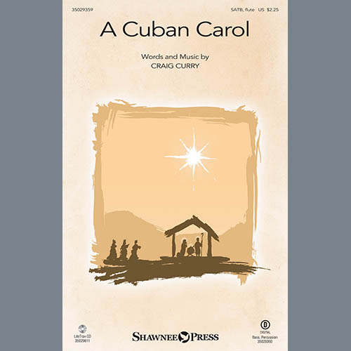 Craig Curry, A Cuban Carol, SATB