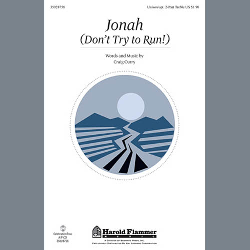 Craig Curry, Jonah (Don't Try To Run!), Choral