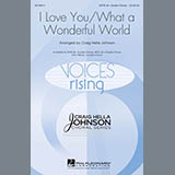 Download Craig Hella Johnson I Love You / What A Wonderful World sheet music and printable PDF music notes