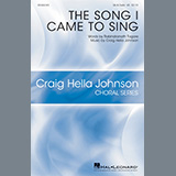Download Craig Hella Johnson The Song I Came To Sing sheet music and printable PDF music notes