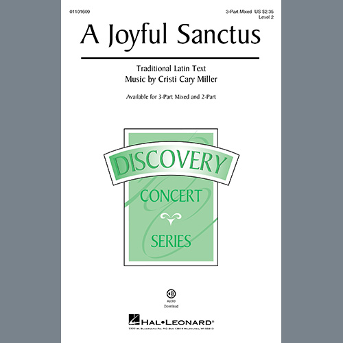 Cristi Cary Miller, A Joyful Sanctus, 3-Part Mixed Choir
