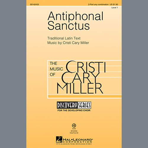 Cristi Cary Miller, Antiphonal Sanctus, 2-Part Choir